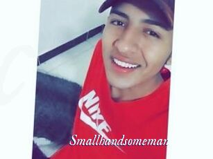 Smallhandsomeman