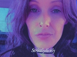 Strictlydickly