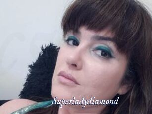 Superladydiamond