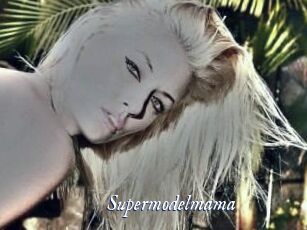 Supermodelmama