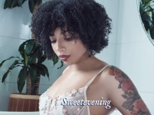 Sweetevening