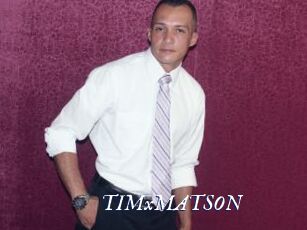 TIMxMATSON