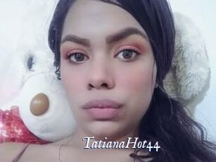 TatianaHot44