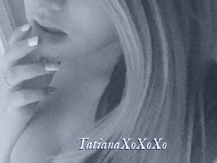 TatianaXoXoXo