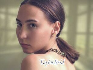 TaylorBrid