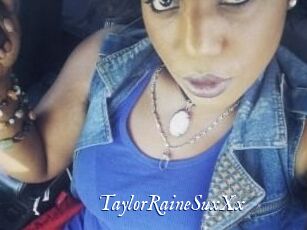 TaylorRaineSuxXx