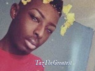 TazTheGreatest