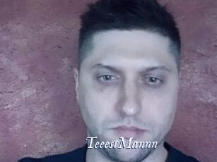 TeeestMannn