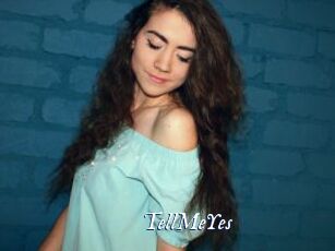 TellMeYes