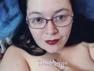 Tendrepoison