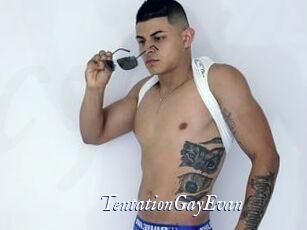 TentationGayEvan