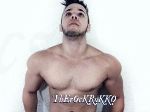 ThErOcKRoKKO