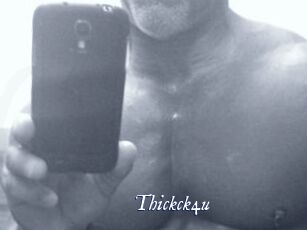 Thickck4u