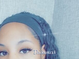 Thickums28