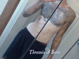 Throwin_A_Bone