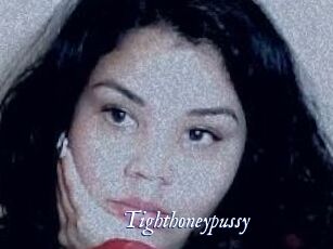 Tighthoneypussy