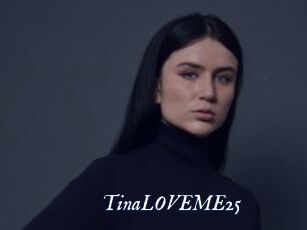 TinaLOVEME25