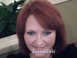 TomandDebi