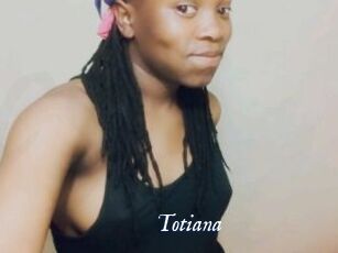 Totiana