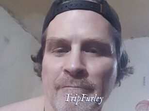 TripFurley