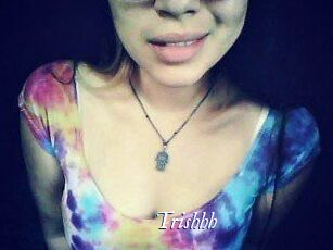 Trishhh