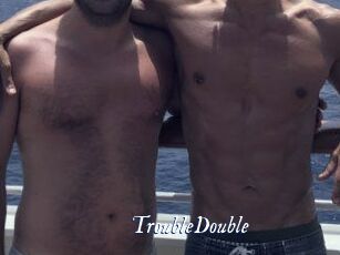 TroubleDouble