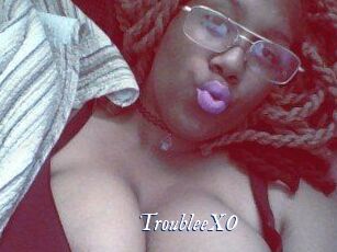 TroubleeXO