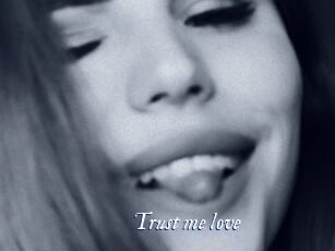 Trust_me_love