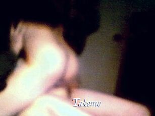 Takeme