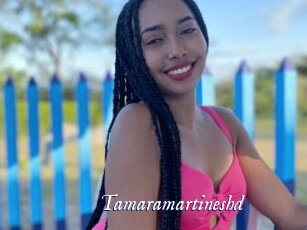 Tamaramartineshd