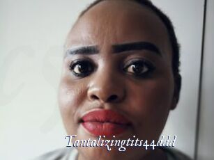 Tantalizingtits44ddd