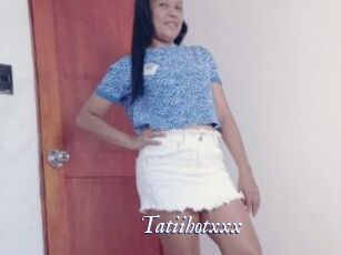 Tatiihotxxx