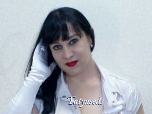 Tatyneeds