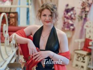 Tellmehi