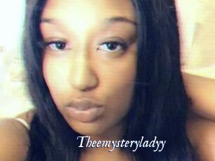 Theemysteryladyy
