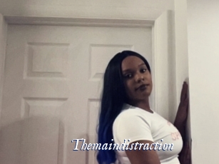 Themaindistraction