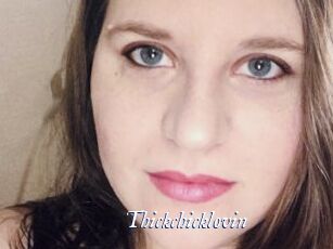 Thickchicklovin