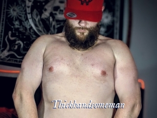 Thickhandsomeman