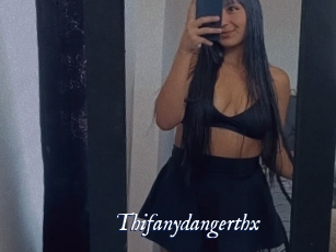 Thifanydangerthx