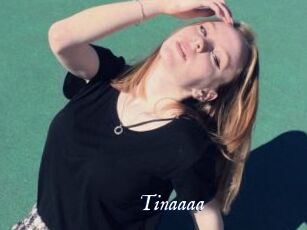 Tinaaaa