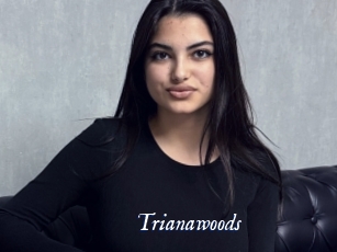 Trianawoods