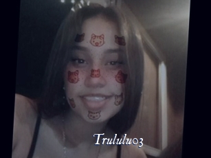 Trululu03