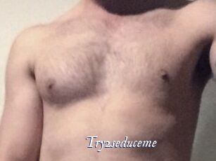 Try2seduceme