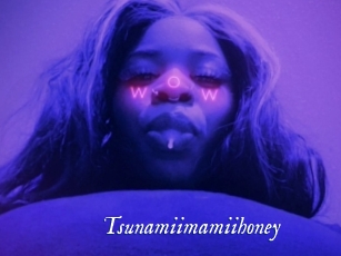 Tsunamiimamiihoney