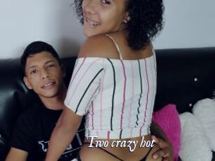 Two_crazy_hot
