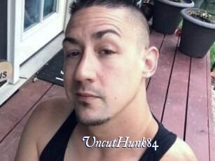 UncutHunk84