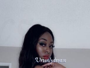 Ur1onlydream