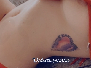 Urdestinyormine