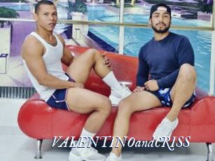 VALENTINOandCRISS