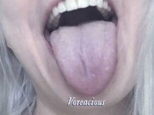 Voreacious